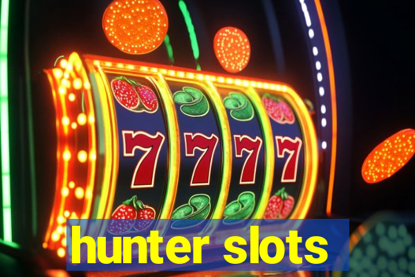 hunter slots